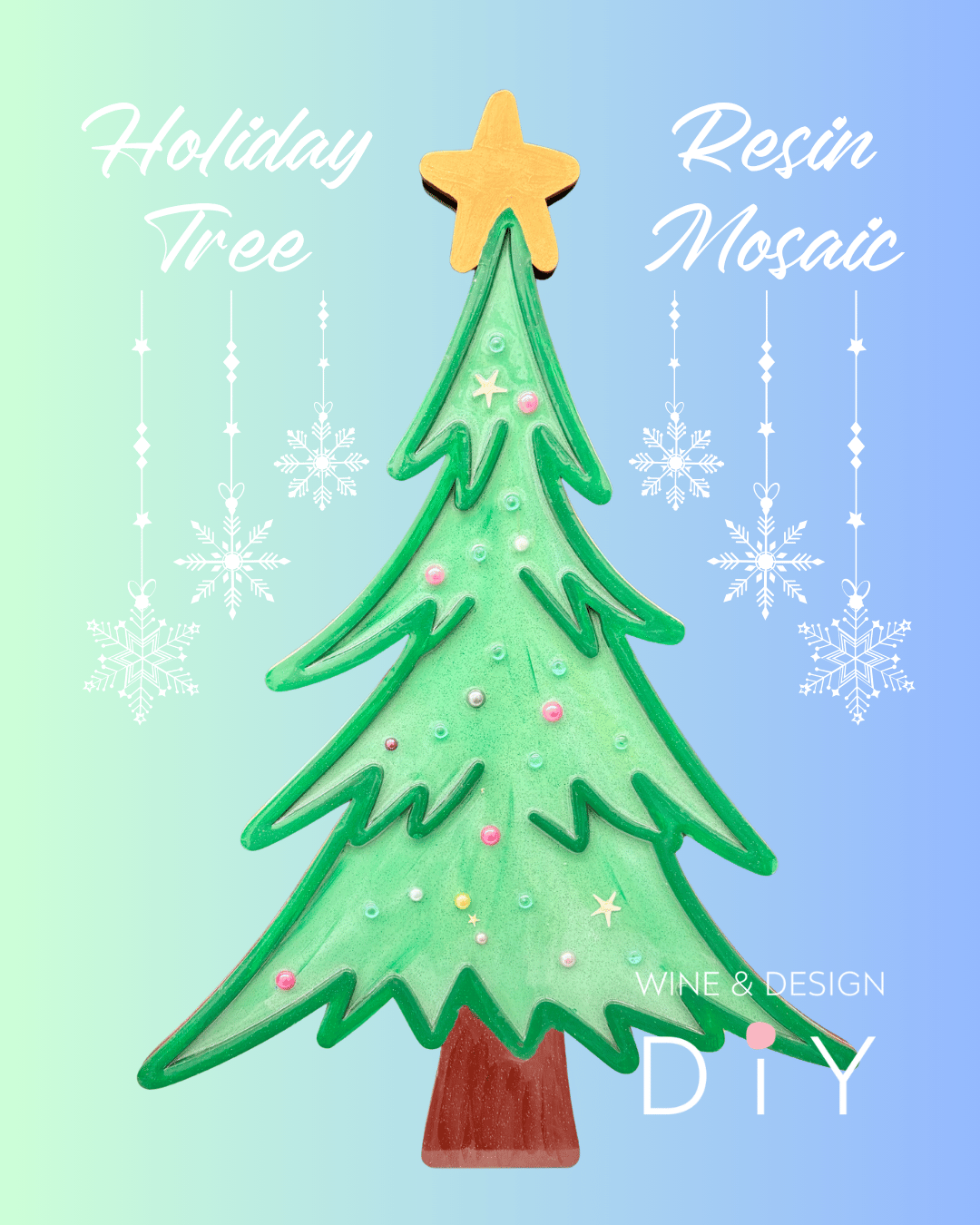 DIY Resin Mosaic Holiday Tree - BYOB and Free Parking