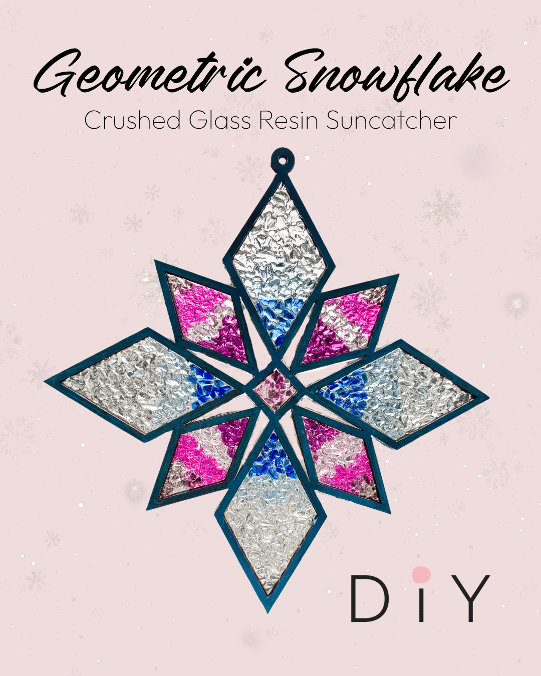 DIY Faux Stained Glass Resin Geometric Snowflake Suncatcher - BYOB and Free Parking