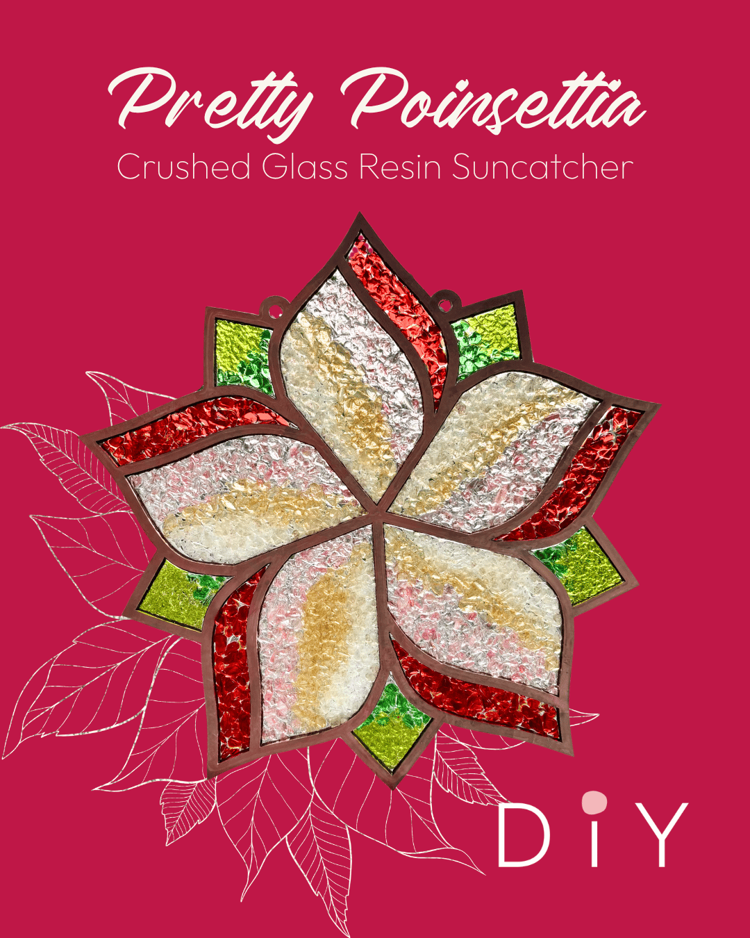 DIY Faux Stained Glass Resin Pretty Poinsettia Suncatcher - BYOB and Free Parking - Thanksgiving