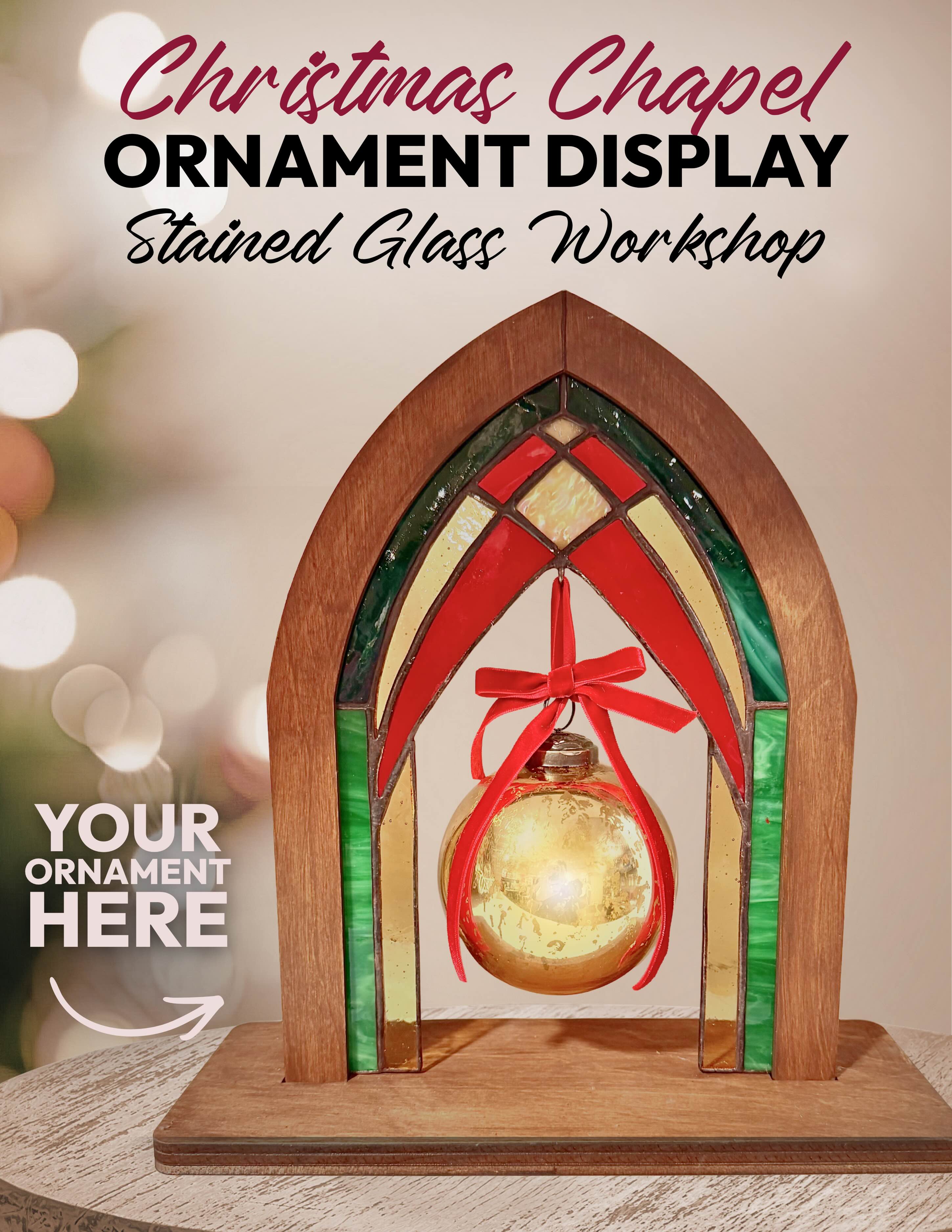 Christmas Chapel Ornament Display Stained Glass Workshop
