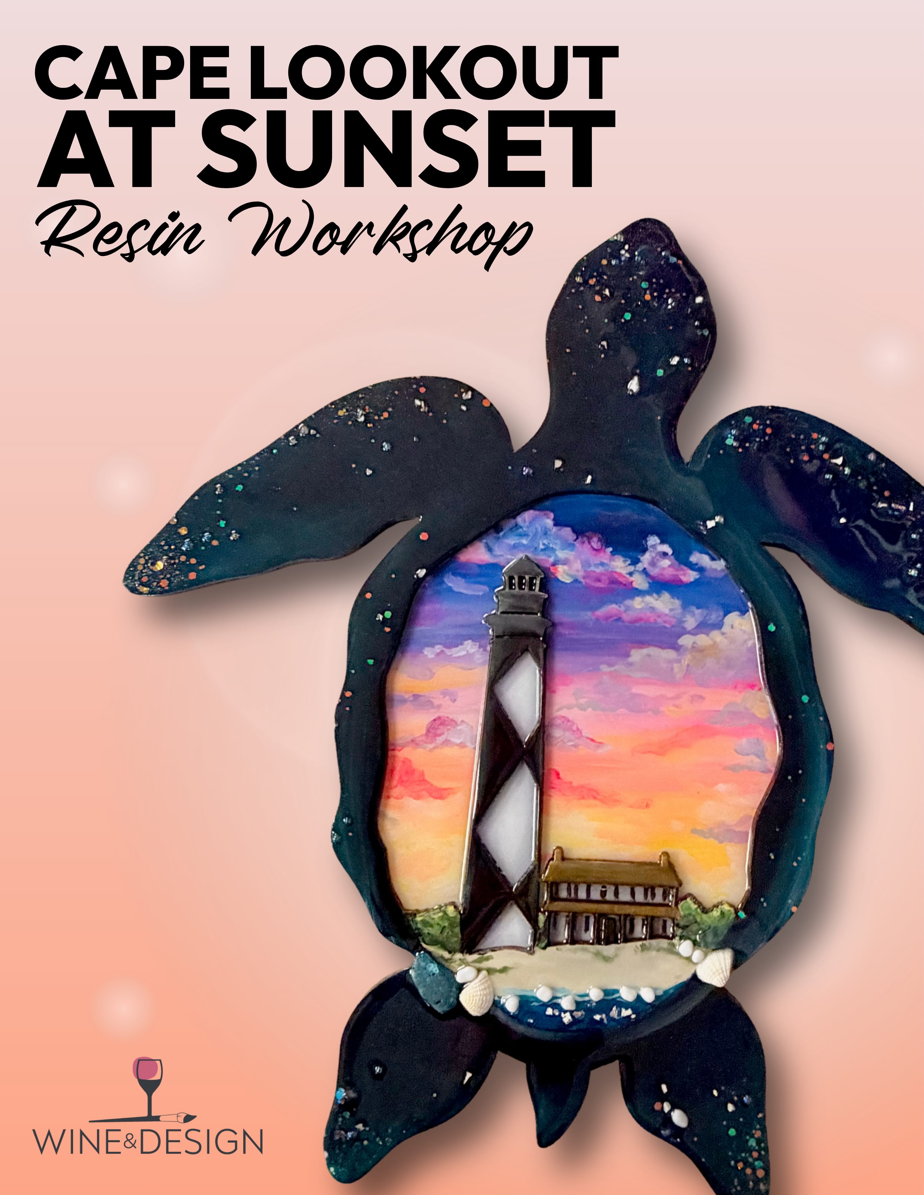 Cape Lookout at Sunset Resin Workshop