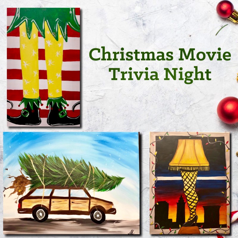$25 Tuesday Trivia! You choose which holiday movie painting!