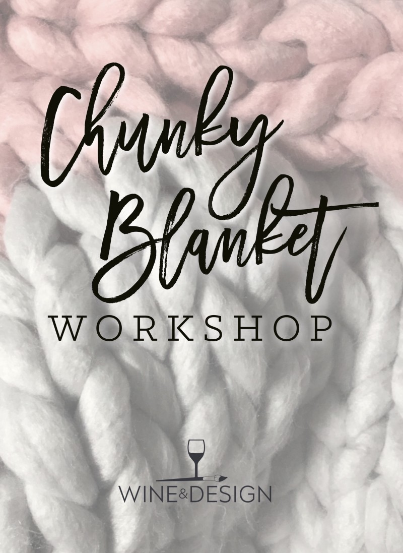 Chunky Blanket Workshop at Bailey's Run Vineyard *Registration ends 1/24/23