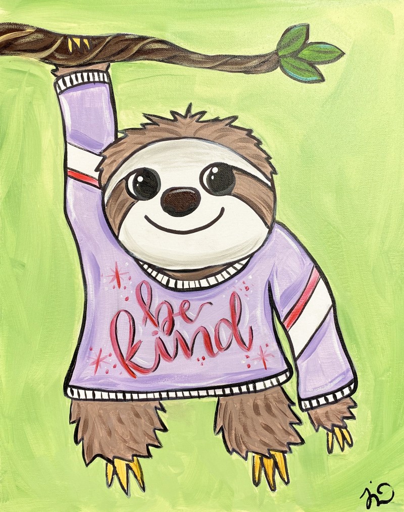 Adults & Kids Welcome! Be Kind Sloth *2 hour event