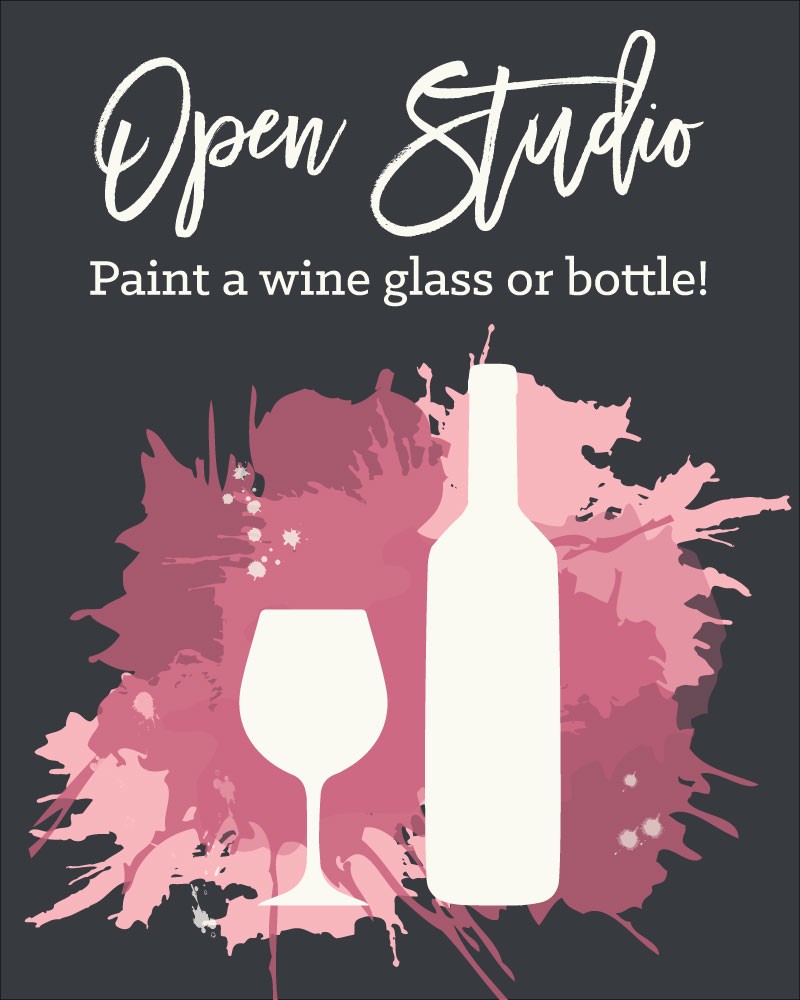 Wine Glass and Wine Bottle-Open Studio! 