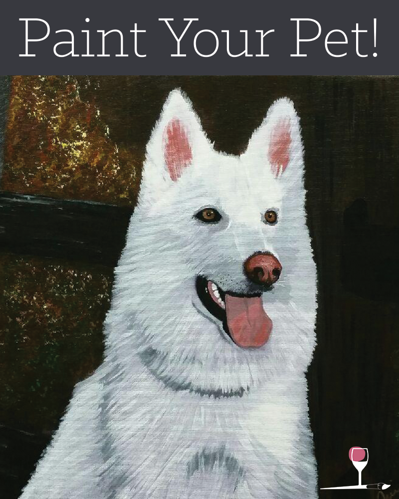 Paint Your Pet! Choose Your Size Canvas | 1:00-3:30pm  (Registration Deadline: 8/21/2022)