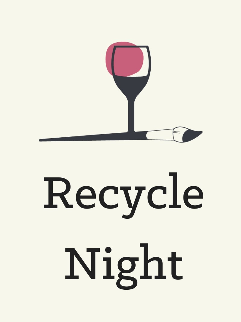 RECYCLE NIGHT - CHOOSE FROM VARIOUS PRE-TRACED CANVASES