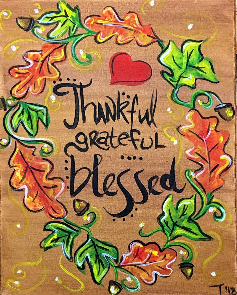 Thankful,grateful,blessed
