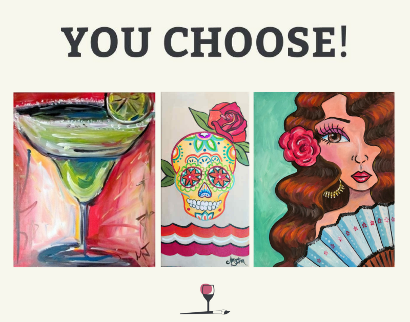 You Choose! Cinco de Mayo!!