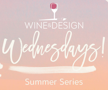 Wine & Design Wednesdays